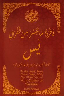 Fatiha, Secde, Yasin, Duhan, Vakıa, Mülk, Nebe (Amme) Sureleri Kısa Sureler ve Faziletleri