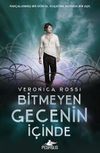 Bitmeyen Gecenin İ&ccedil;inde
