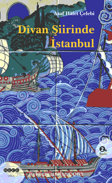 Divan Şiirinde İstanbul - Bilinmeyen Yazar