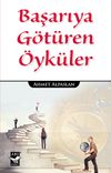 Başarıya G&ouml;t&uuml;ren &Ouml;yk&uuml;ler