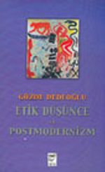 Etik Düşünce ve Postmodernizm