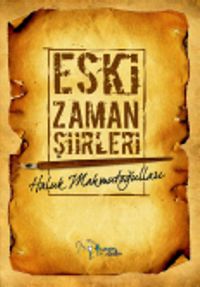 Eski Zaman Şiirleri