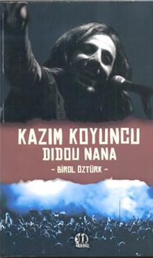 Kazım Koyuncu - Didou Nana