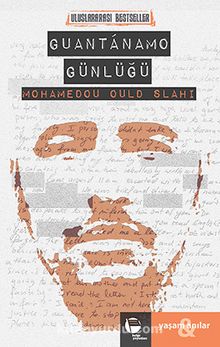 Guantanamo Günlüğü - Mohamedou Ould Slahi
