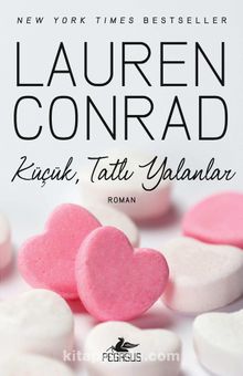 Küçük Tatlı Yalanlar - Lauren Conrad