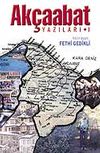 Ak&ccedil;aabat Yazıları 1