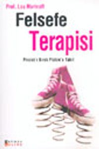 Felsefe Terapisi Prozac'ı Bırak Platon'a Takıl