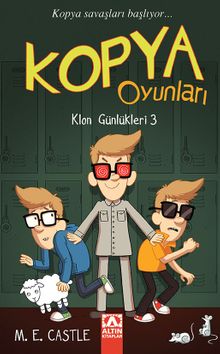 Kopya Oyunları / Klon Günlükleri 3