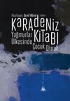 Karadeniz Kitabı & Yağmurlar &Uuml;lkesinde &Ccedil;ocuk Olmak