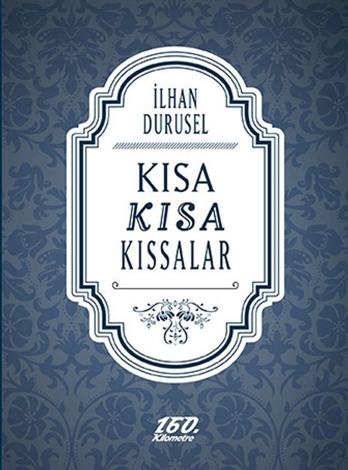Kısa Kısa Kıssalar
