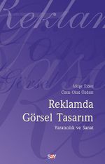 Reklamda Görsel Tasarım & Yaratıcılık ve Sanat