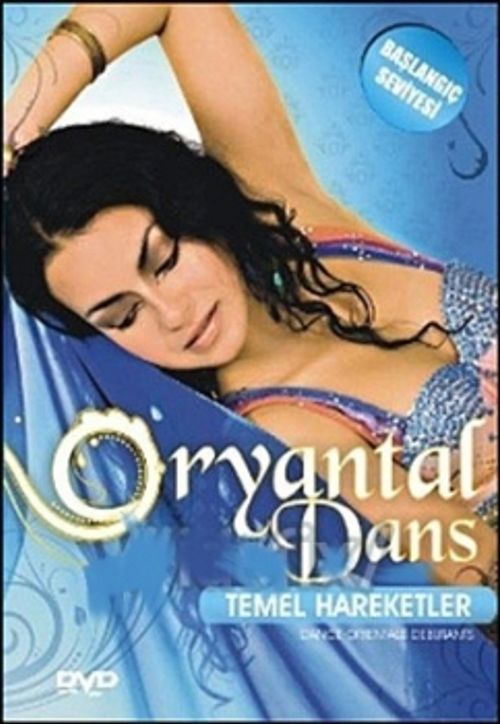 Oryanyal Dans Temel Hareketler (Başlangıç Seviyesi)