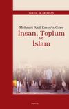 Mehmet Akif Ersoy&rsquo;a G&ouml;re İnsan, Toplum ve İslam