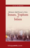Mehmet Akif Ersoy’a Göre İnsan, Toplum ve İslam