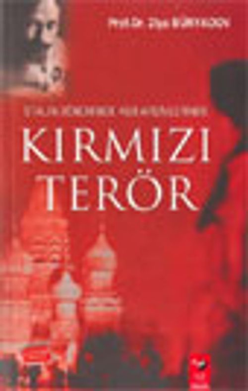 Stalin Döneminde KGB Arşivlerinde Kırmızı Terör