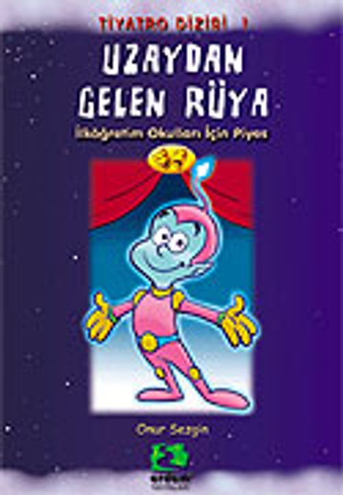 Uzaydan Gelen Rüya/Piyesler Dizisi