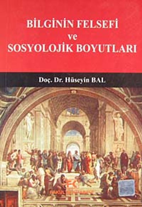 Bilginin Felsefi ve Sosyolojik Boyutları