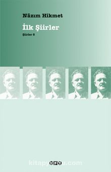 İlk Şiirler - Nazım Hikmet