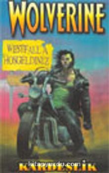 Wolverine 1.Kitap / Kardeşlik