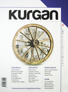 Kurgan Edebiyat İki Aylık Edebiyat ve Kültür Dergisi Yıl:4 Sayı:23 Ocak-Şubat 2015