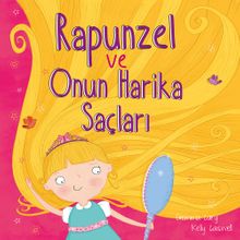 Rapunzel ve Onun Harika Saçları