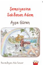 Şemsiyesine Saklanan Adam