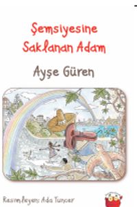 Şemsiyesine Saklanan Adam