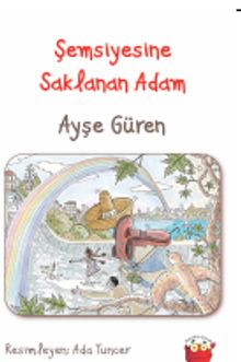 Şemsiyesine Saklanan Adam