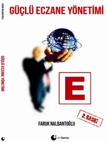 Güçlü Eczane Yönetimi - Faruk Nalbantoğlu