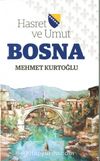 Hasret ve Umut Bosna