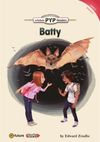 Batty (PYP Readers 3)