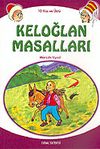 Keloğlan Masalları K&uuml;&ccedil;&uuml;k Boy 10 Yaş ve &Uuml;st&uuml;