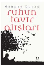 Ruhun Tavır Alışları
