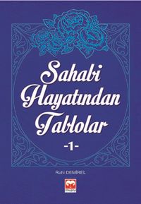 Sahabi Hayatından Tablolar 1