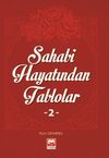 Sahabi Hayatından Tablolar 2