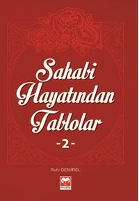 Sahabi Hayatından Tablolar 2