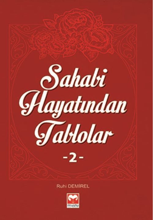 Sahabi Hayatından Tablolar 2