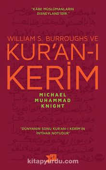 William S. Burroughs ve Kur’an-ı Kerim
