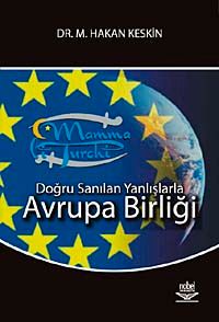 Doğru Sanılan Yanlışlarla -Avrupa Birliği