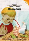 Mouse Tale (PYP Readers 1)
