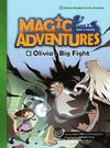 Olivia’s Big Fight +CD (Magic Adventures 3)
