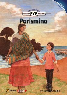 Parismina (PYP Readers 5)