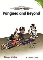 Pangaea and Beyond (PYP Readers 4)