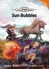 Sun Bubbles (PYP Readers 2)