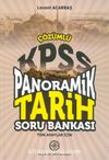 KPSS Tüm Adaylar için Panoramik Tarih Çözümlü Soru Bankası