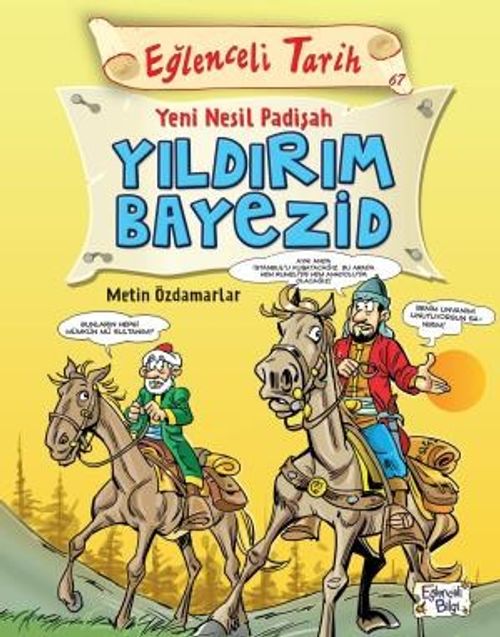 Yeni Nesil Padişah / Yıldırım Bayezid