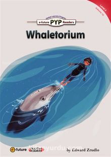 Whaletorium (PYP Readers 3)
