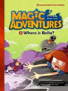 Where is Bella? +CD (Magic Adventures 2)