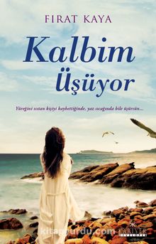 Kalbim Üşüyor - Fırat Kaya