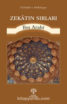 Zekatın Sırları - Muhyiddin İbn Arabi